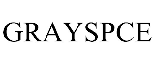 GRAYSPCE