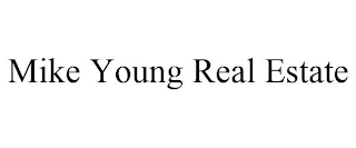 MIKE YOUNG REAL ESTATE