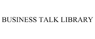 BUSINESS TALK LIBRARY