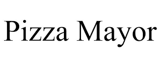 PIZZA MAYOR