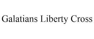 GALATIANS LIBERTY CROSS