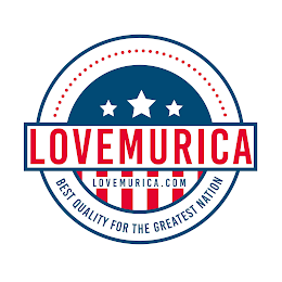 LOVEMURICA LOVEMURICA.COM BEST QUALITY FOR THE GREATEST NATION