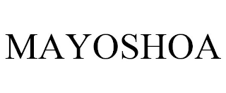 MAYOSHOA