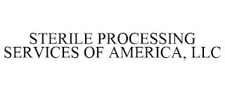 STERILE PROCESSING SERVICES OF AMERICA, LLC