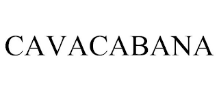 CAVACABANA