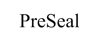 PRESEAL