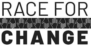 RACE FOR CHANGE