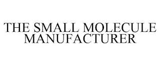 THE SMALL MOLECULE MANUFACTURER