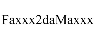FAXXX2DAMAXXX