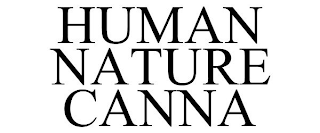 HUMAN NATURE CANNA