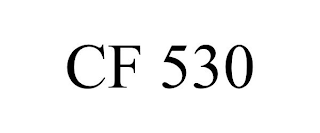 CF 530