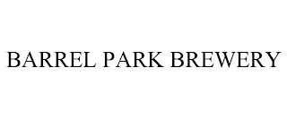 BARREL PARK BREWERY