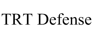 TRT DEFENSE