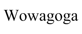 WOWAGOGA