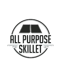 ALL PURPOSE SKILLET
