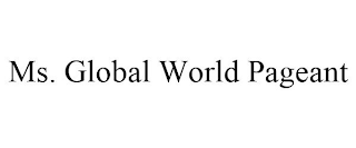 MS. GLOBAL WORLD PAGEANT