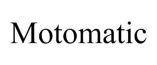 MOTOMATIC