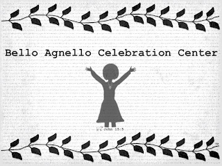 BELLO AGNELLO CELEBRATION CENTER JOHN 15:5