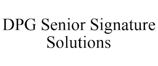 DPG SENIOR SIGNATURE SOLUTIONS