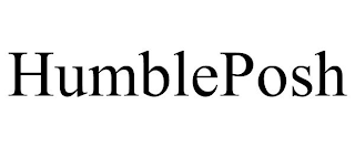 HUMBLEPOSH