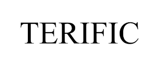 TERIFIC