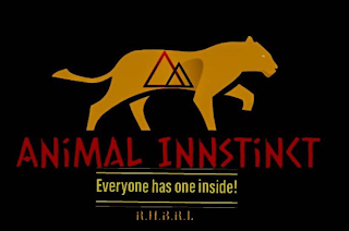 ANIMAL INNSTINCT EVERYONE HAS ONE INSIDE! R.H.B.R.L