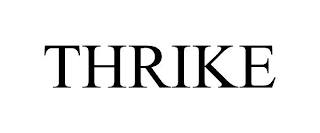 THRIKE