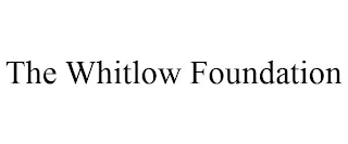 THE WHITLOW FOUNDATION