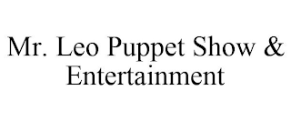 MR. LEO PUPPET SHOW & ENTERTAINMENT