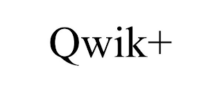 QWIK+