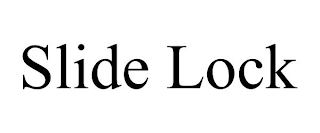 SLIDE LOCK