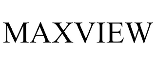 MAXVIEW