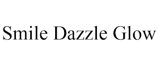 SMILE DAZZLE GLOW