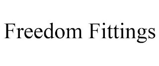 FREEDOM FITTINGS