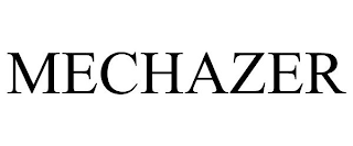 MECHAZER