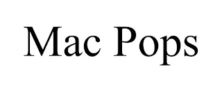 MAC POPS