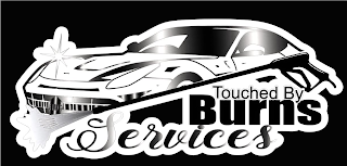 TOUCHED BY BURNS SERVICES