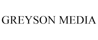 GREYSON MEDIA