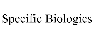 SPECIFIC BIOLOGICS