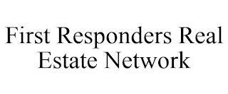 FIRST RESPONDERS REAL ESTATE NETWORK