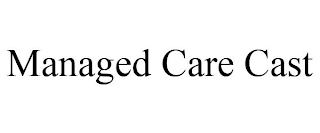 MANAGED CARE CAST