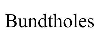BUNDTHOLES