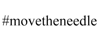 #MOVETHENEEDLE