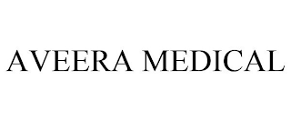 AVEERA MEDICAL