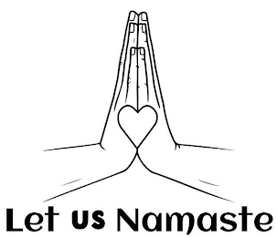 LET US NAMASTE