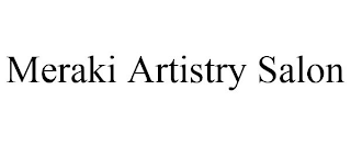 MERAKI ARTISTRY SALON