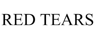RED TEARS