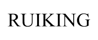 RUIKING