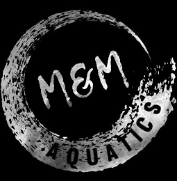 M&M AQUATICS