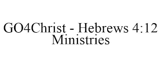 GO4CHRIST - HEBREWS 4:12 MINISTRIES